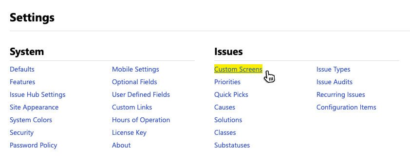 Custom Screens Link in Issuetrak's Settings Menu