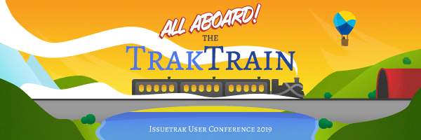 Announcing the 2019 Issuetrak User Conference!