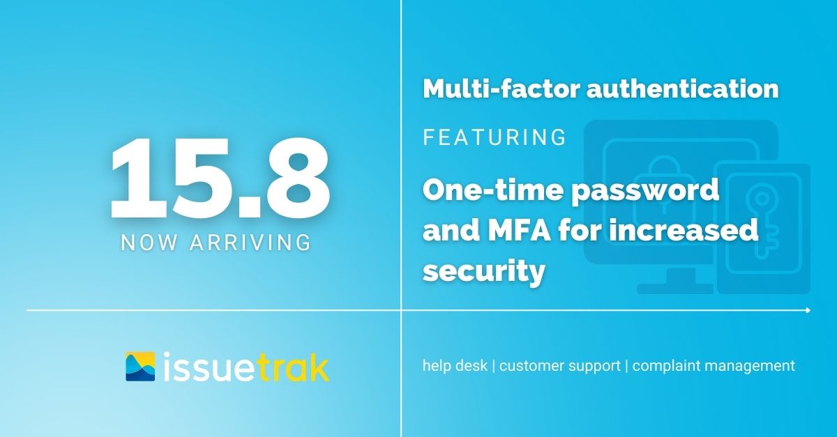 15.8 Release: Multi-factor Authentication for Increased Security